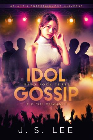 [H3RO 03] • Idol Gossip (A K-Pop Romance) (H3RO)